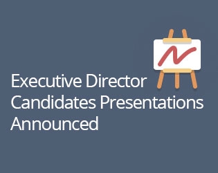  Executive Director Candidates Presentations Announced